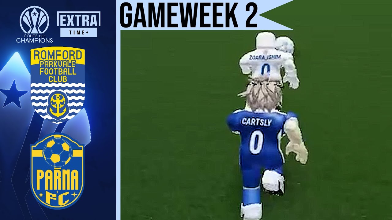 Romford Parkvale vs Parma F.C. | RFL S2 - Coupe des Champions [Group B - GW2]