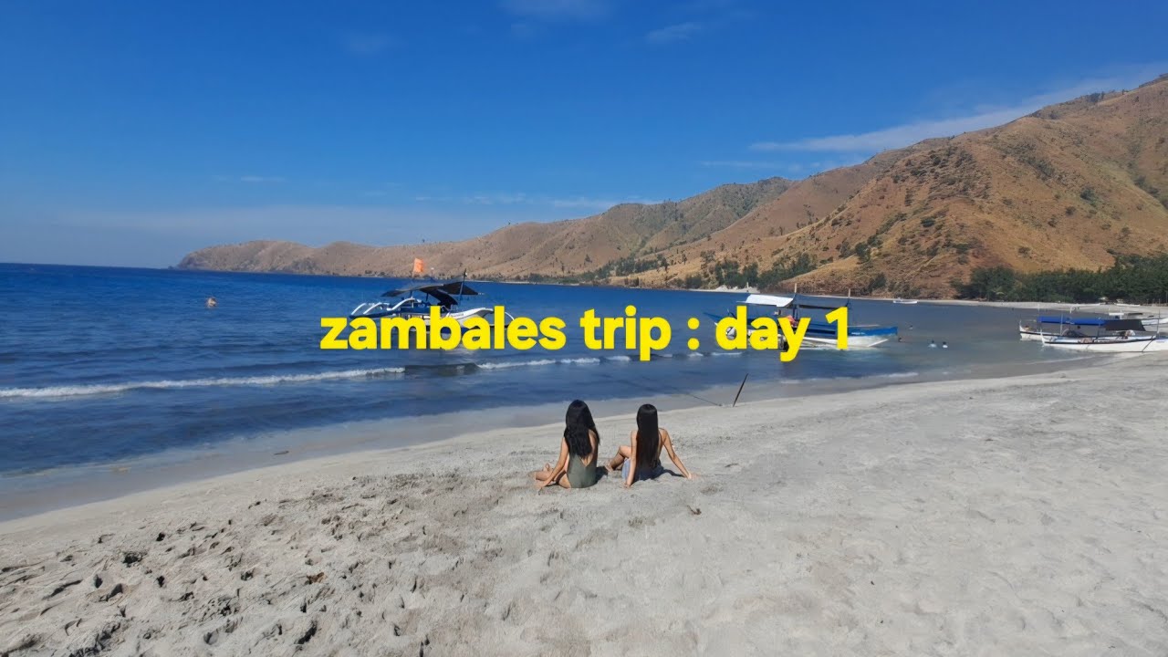 zambales trip with jane : day 1 🌊🌻🐬🌴