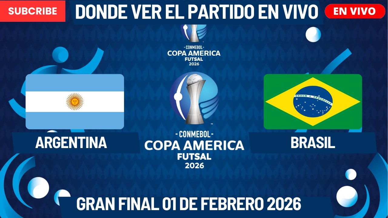 ⚽️Argentina vs Brasil⚽️Donde Verlo EN VIVO|Copa América FUTSAL 2026 Gran Final