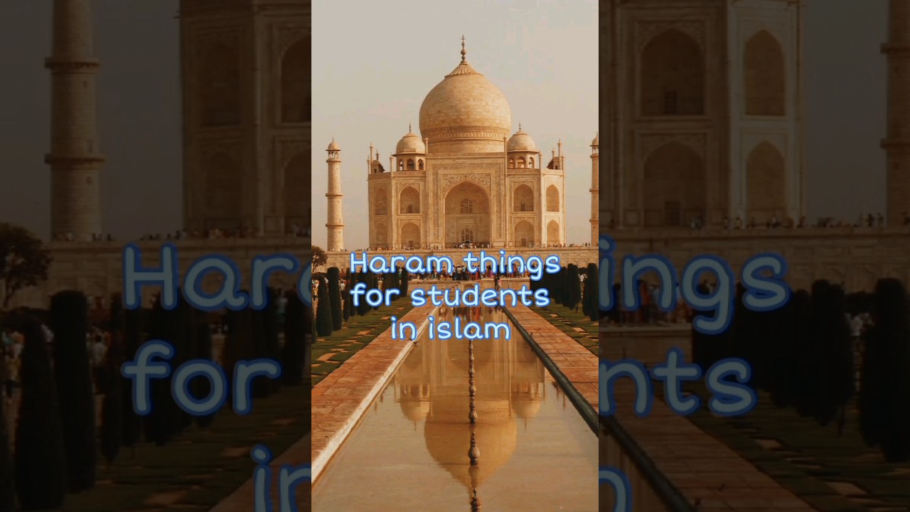 Haram Things for student in islam ☪️  4 tips #ytshorts #shortvideo #islam
