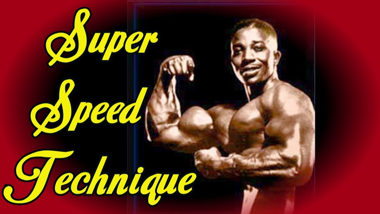 Grow Big Muscles with Super Speed Technique - Leroy Colbert
