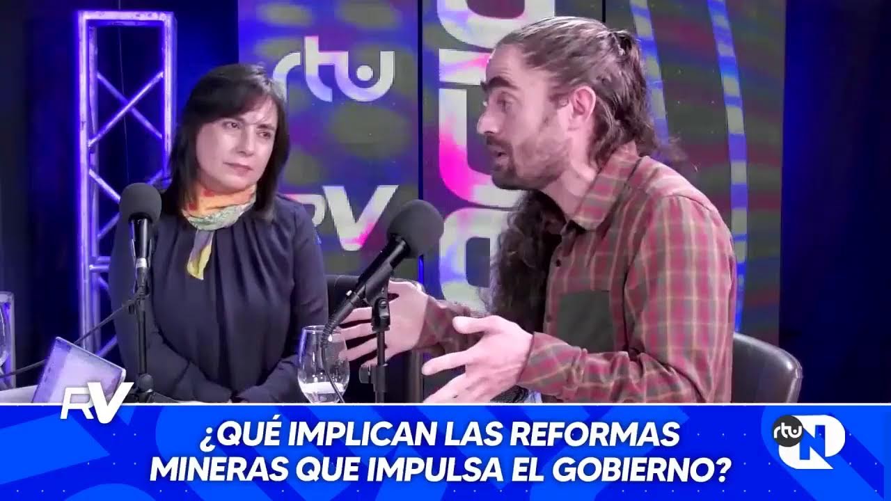 ReVELAciones | ¿Qué implican las reformas mineras que impulsa el Gobierno? 04/02/2026