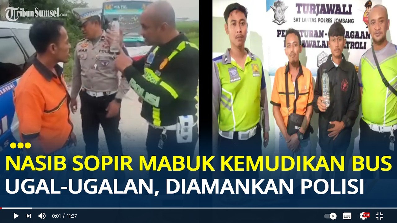Nasib Sopir Bus Mabuk Ugal-ugalan saat Bawa 61 Penumpang di Jombang, Berakhir Diamankan Polisi