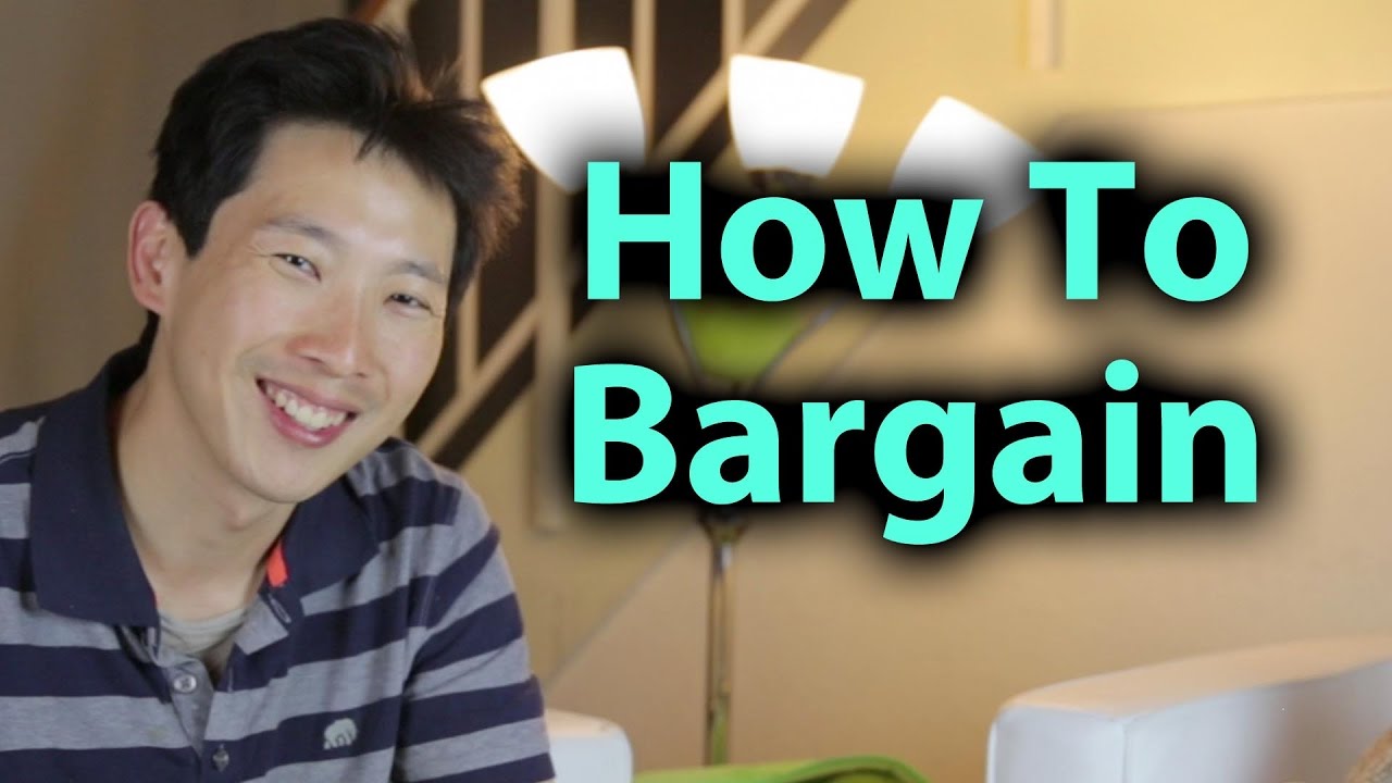 How to Bargain