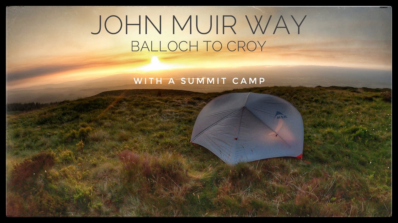 John Muir Way: Balloch to Croy with a summit camp #wildcamping #hikingwithdogs #longdistancehiking