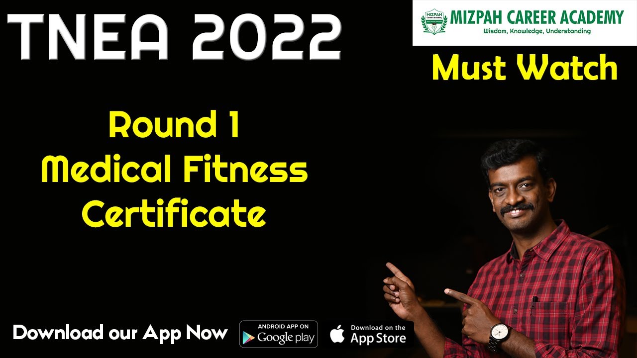 TNEA 2022 Round 1 Students - What is Medical Fitness Certificate - Latest Updates from TNEA