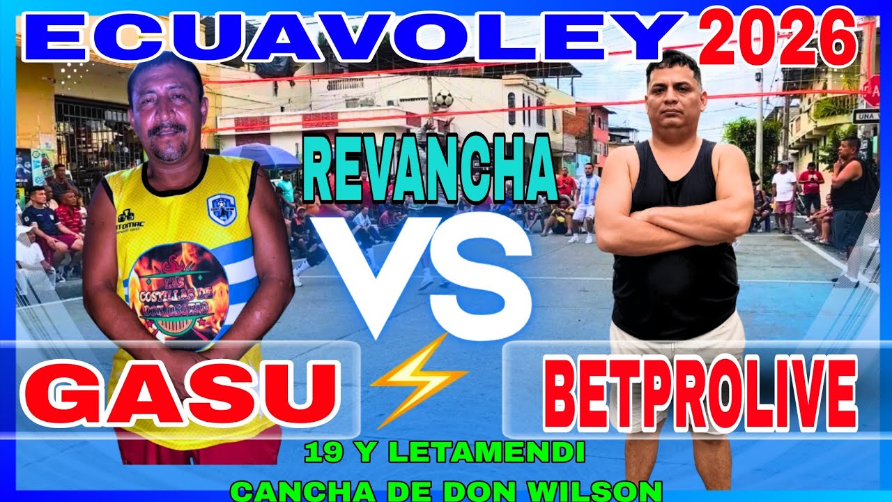 ECUAVOLEY REVANCHA 😱 GASU 🆚 BETPROLIVE 