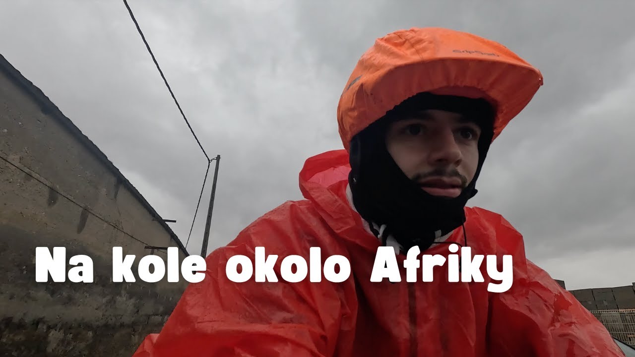Na kole okolo Afriky - vlog 0.5