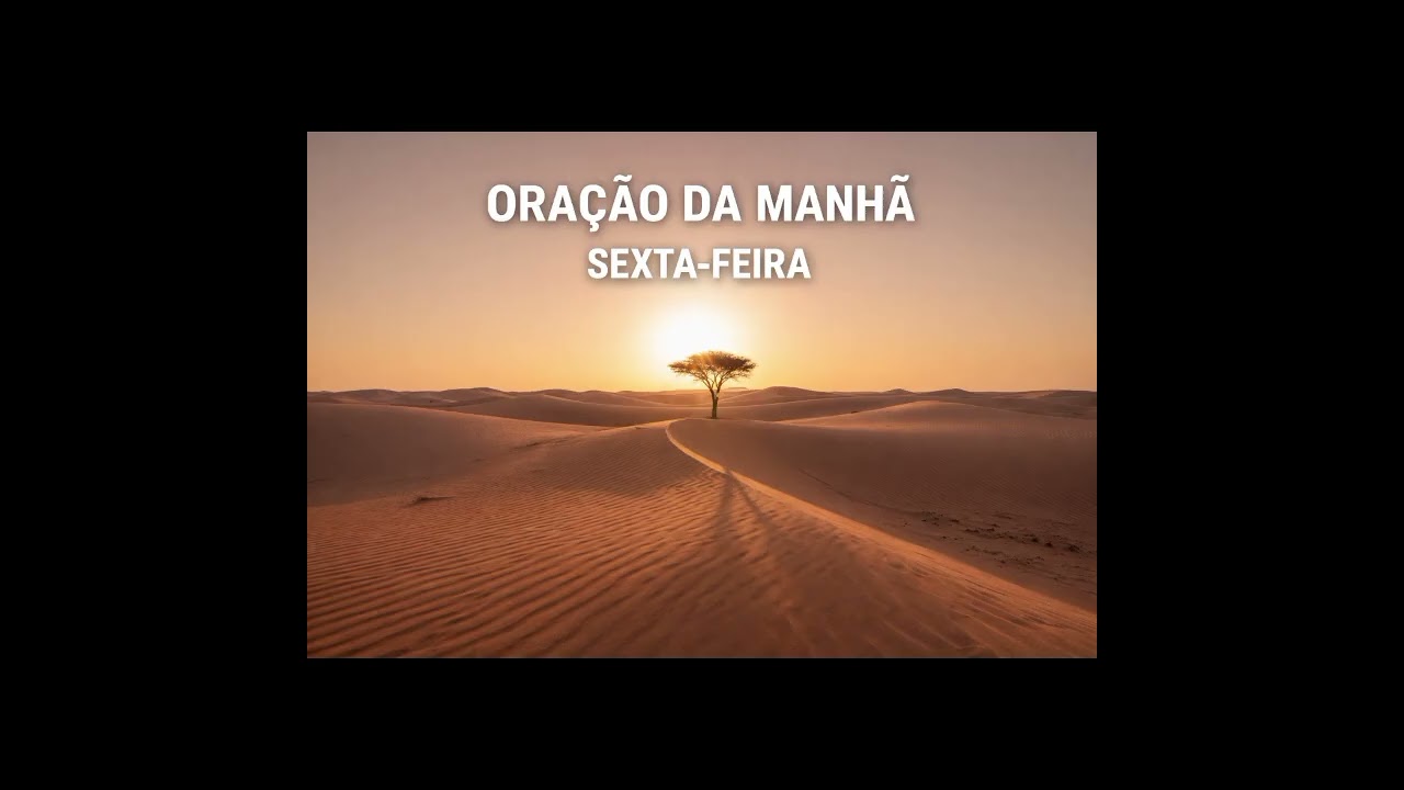 ORAÇÃO DA MANHÃ