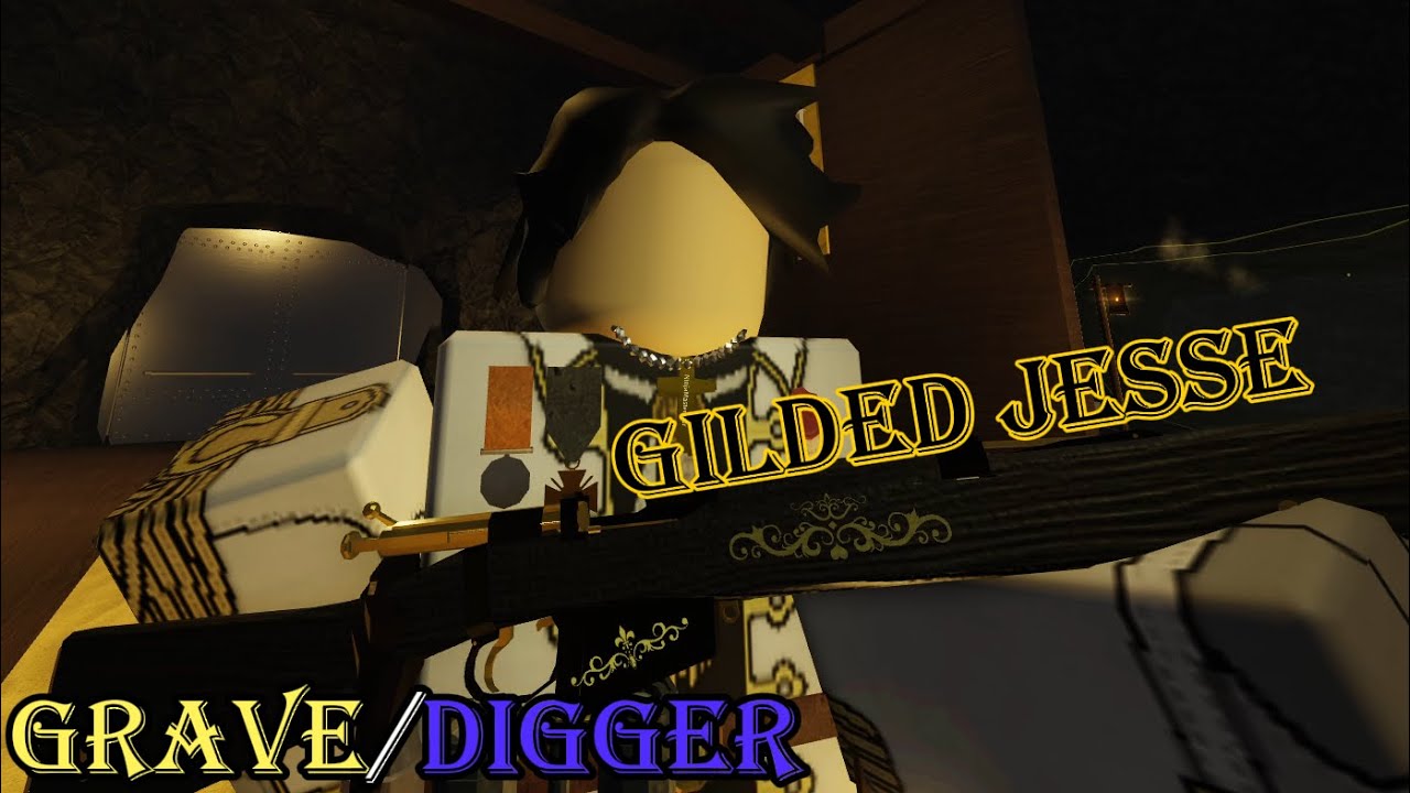 Roblox Grave/Digger - Мастерство позолоченного Джесси