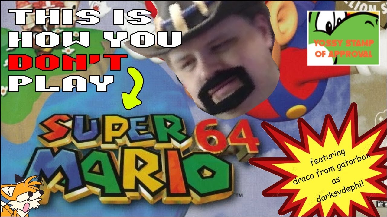 Вот как НЕ следует играть в Super Mario 64 (при участии Dracosydephil)