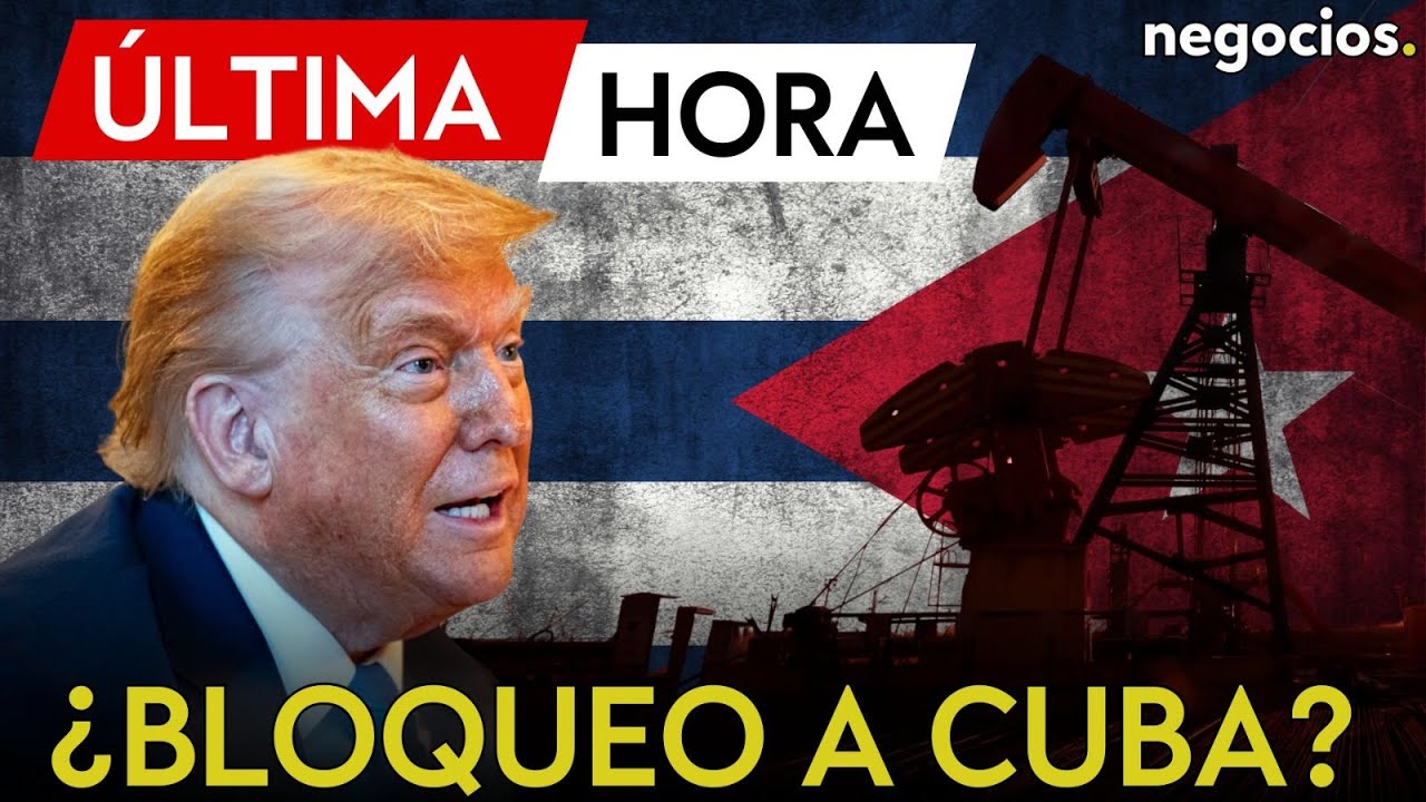 &Uacute;LTIMA HORA | Trump sopesa un bloqueo total de petr&oacute;leo a Cuba para forzar el colapso del r&eacute;gimen