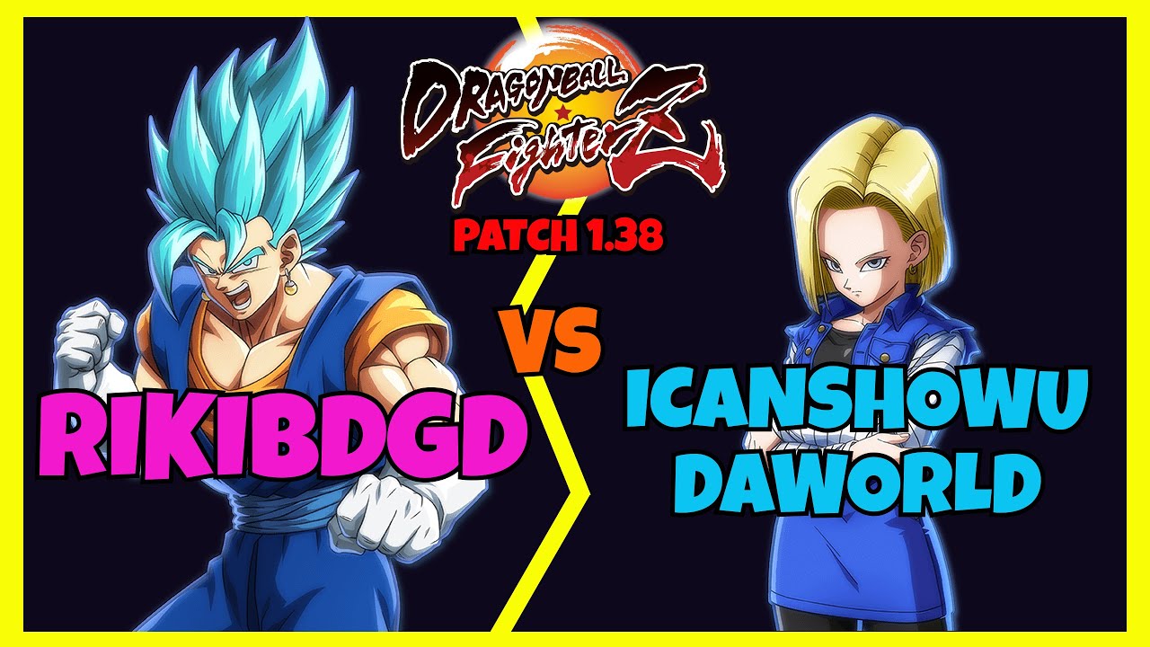 DBFZ PATCH 1.38 - RIKIBDGD vs ICANSHOWUDAWORLD (Jiren, Vegito, Android 18 vs Baby 2, Ginyu, A.18)