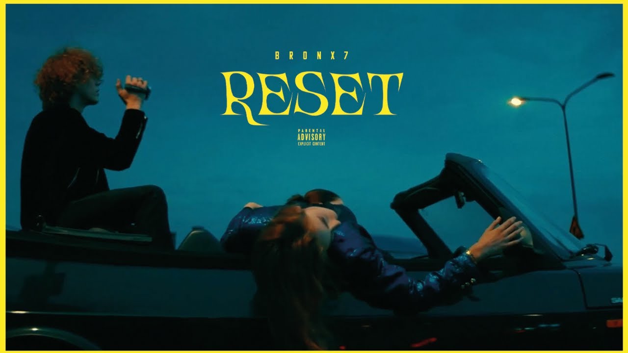 BRONX7 - RESET