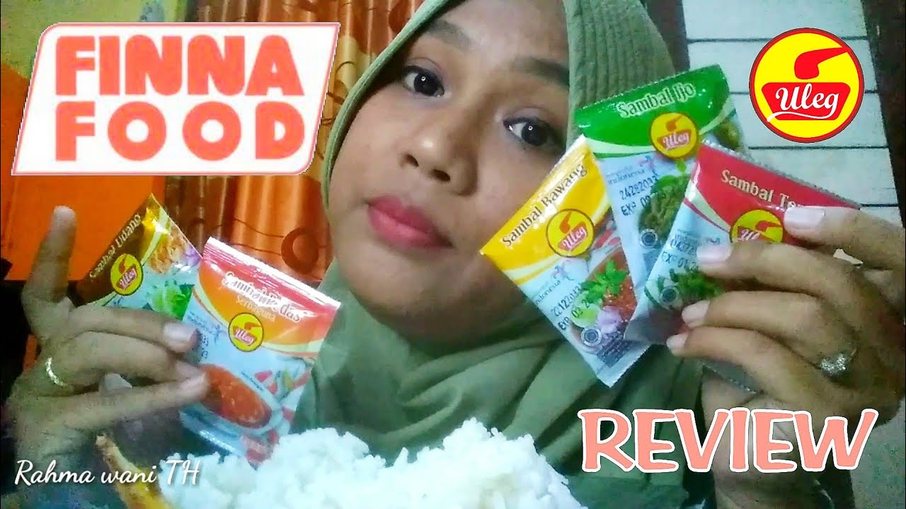 REVIEW 5 VARIAN SAMBAL ULEG FINNA FOOD