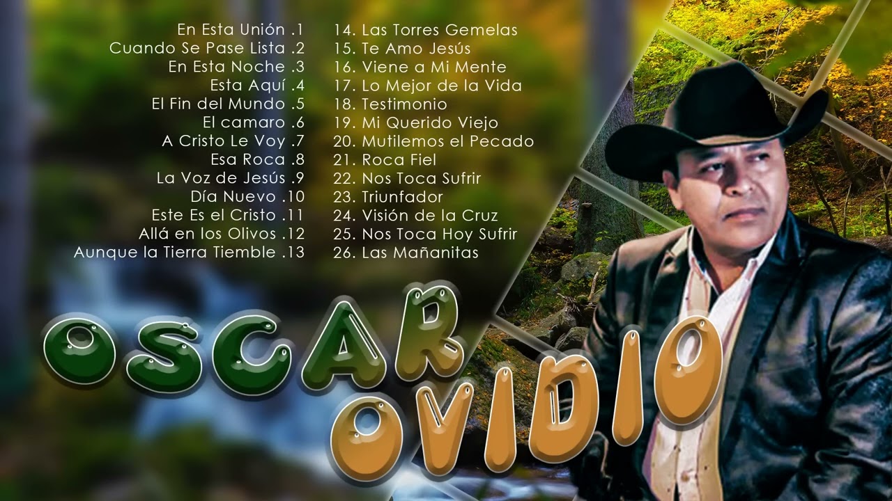 Oscar Ovidio 90 Minutos de la Mejor Música Cristiana de Adoración  Álbum Completo