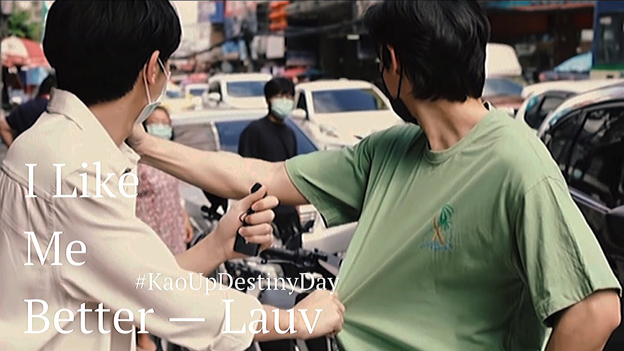 (OPV) I like me better — Lauv | #kaoup #เก้าอัพ