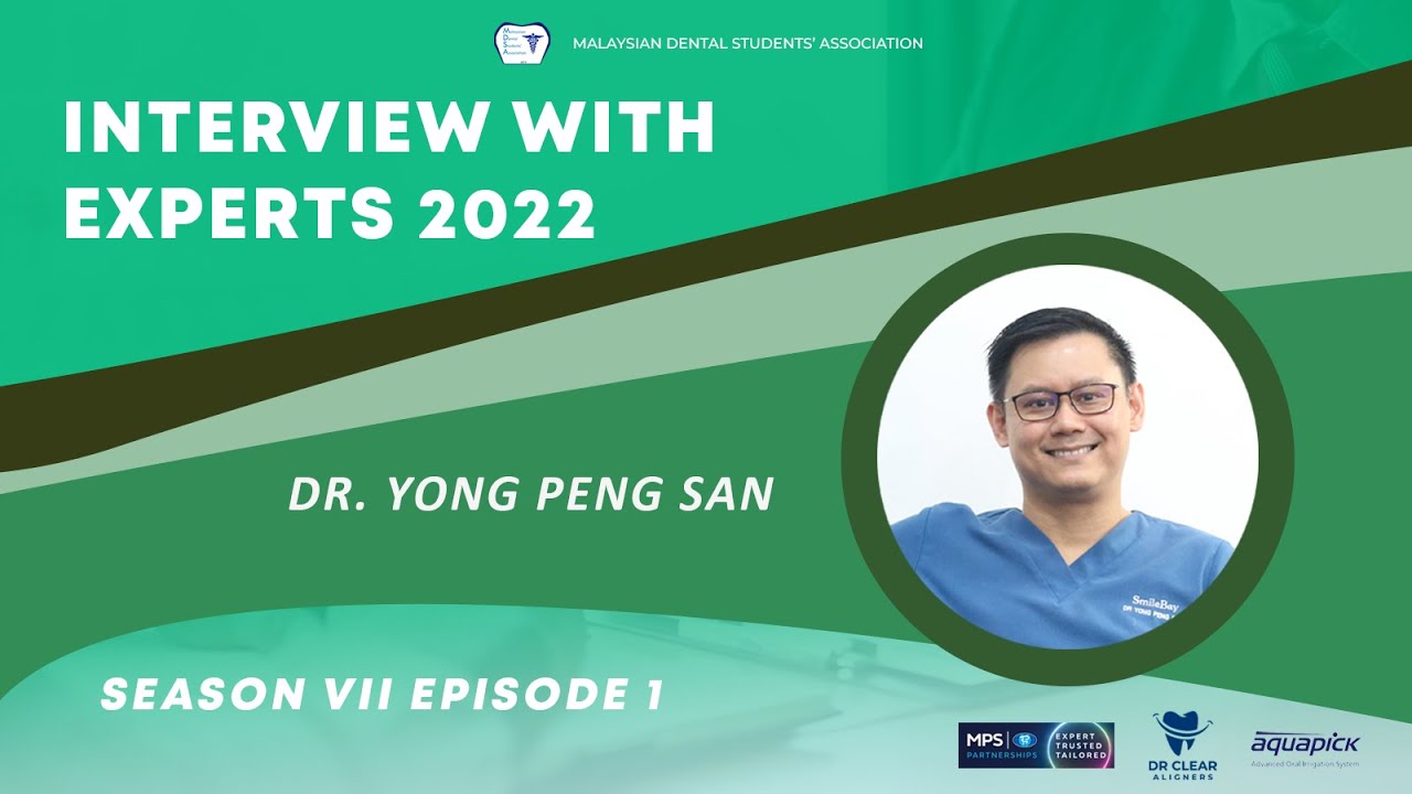 Interview with Dr. Yong Peng San  | Interview with Experts Season 7 Episode 1 | MDSA