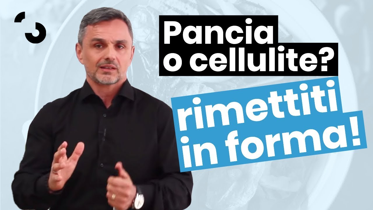 Pancia o Cellulite? Come rimettersi in forma davvero | Filippo Ongaro