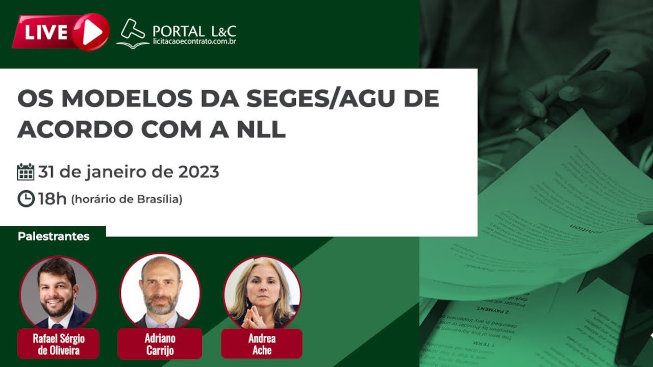 LIVE - Os Modelos da SEGES/AGU de Acordo com a NLL