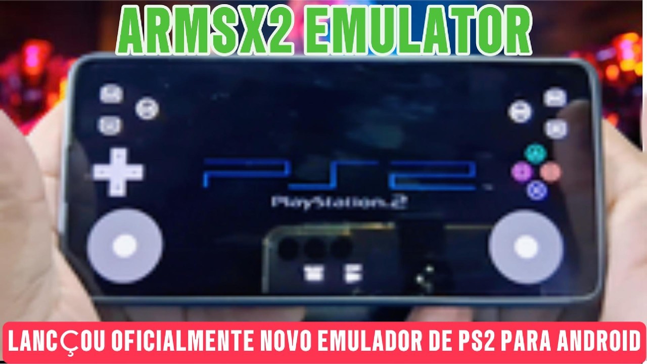 SAIU ARMSX2 NOVO EMULADOR DE PS2 PARA CELULAR VEJA COMO CONFIGURAR!