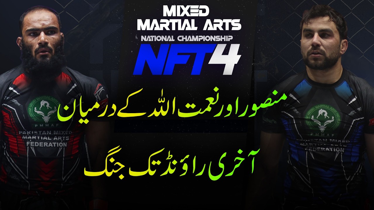 Naimat Ullah vs Mansoor – NFT 4 Grand Finale | Intense Battle