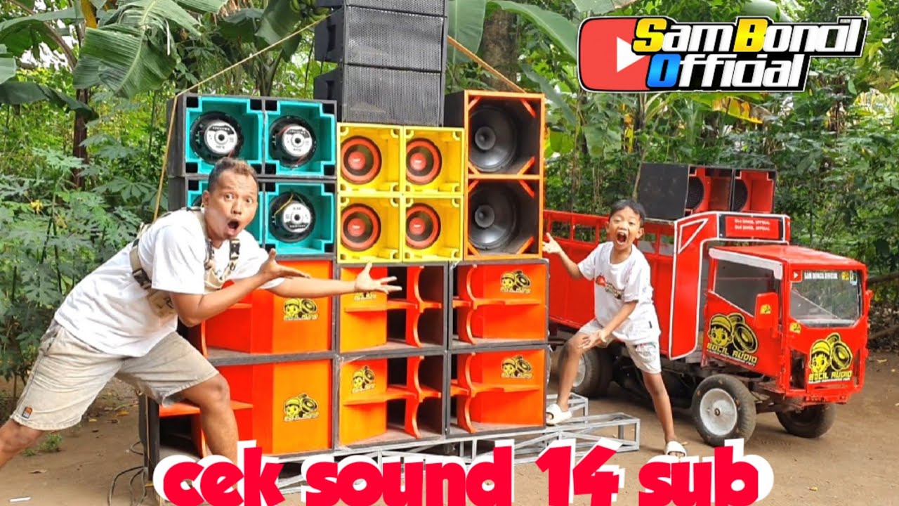 Perdana_Cek Sound 14 Sub Koleksi Sam Boncil