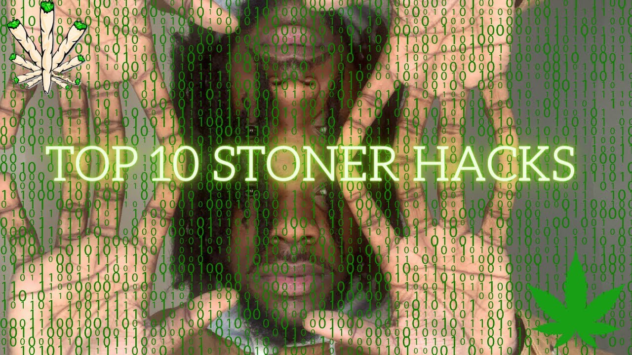 Top 10 Stoner Hacks You Didn't Know You Needed!