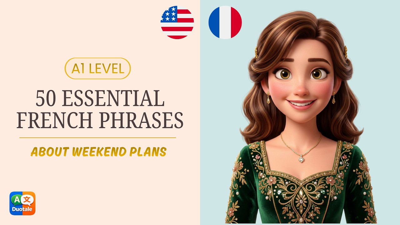 Beginner French Weekend Plans Sentences for Everyday Conversation