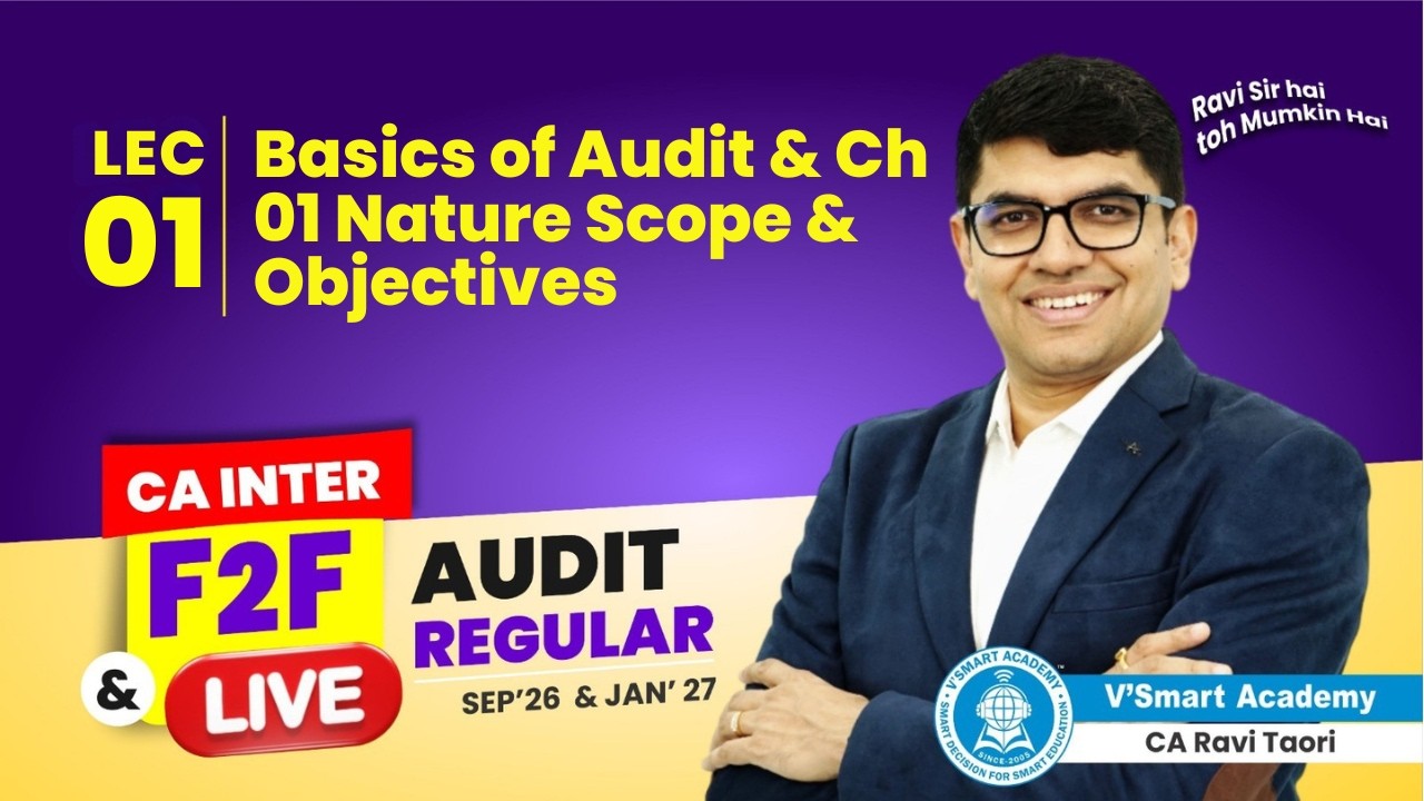Demo 01: Basics Nature & Scope | CA Inter Audit | Regular Batch | Sep'26 & Jan'27| CA Ravi Taori Sir