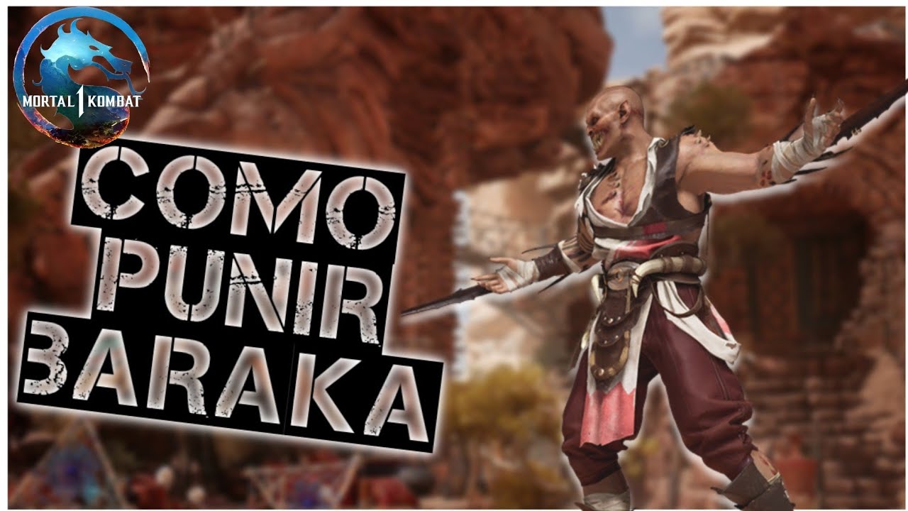 MK1- Temporada de Punição: Baraka!