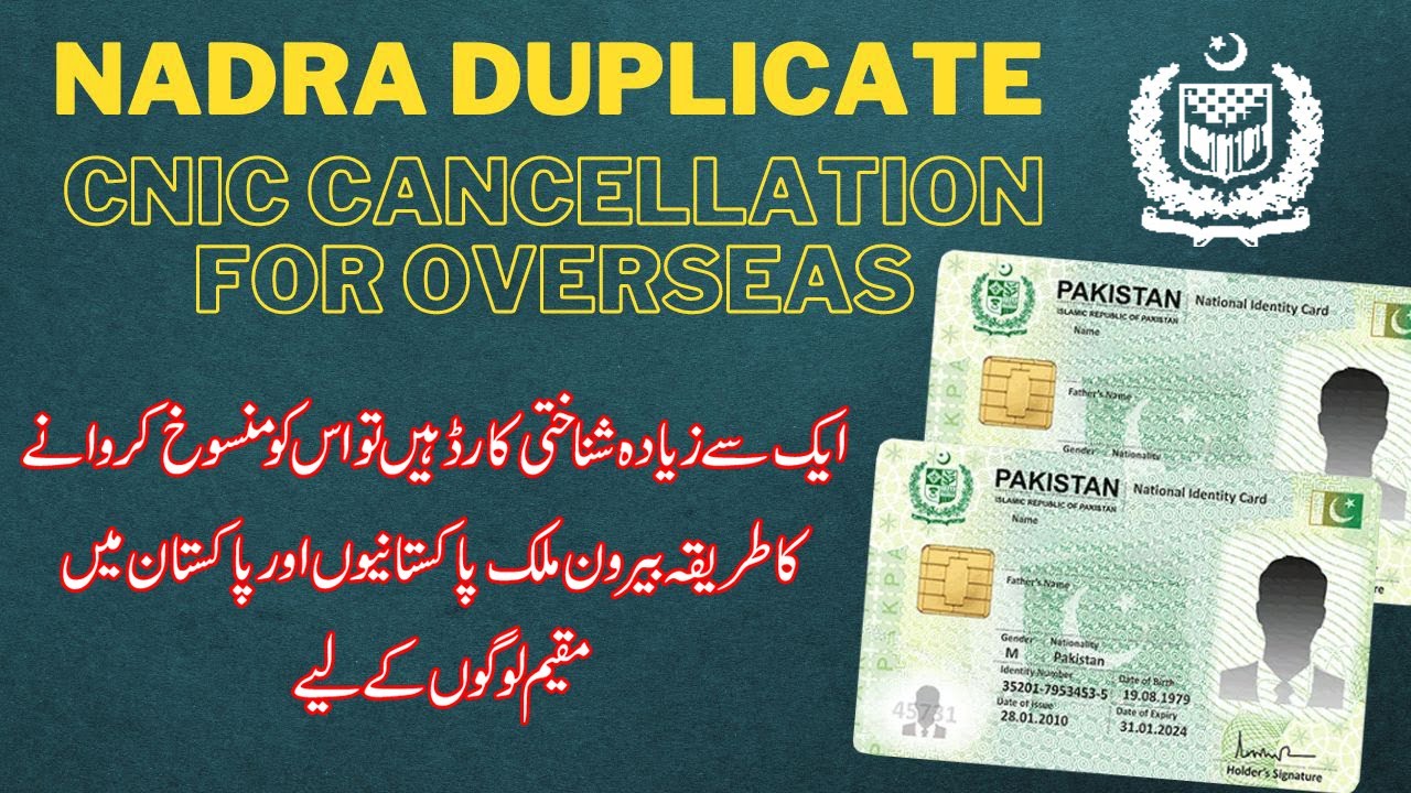 How to NADRA Duplicate CNIC Cancellation and Duplicate Clearance for Overseas Pakistanis