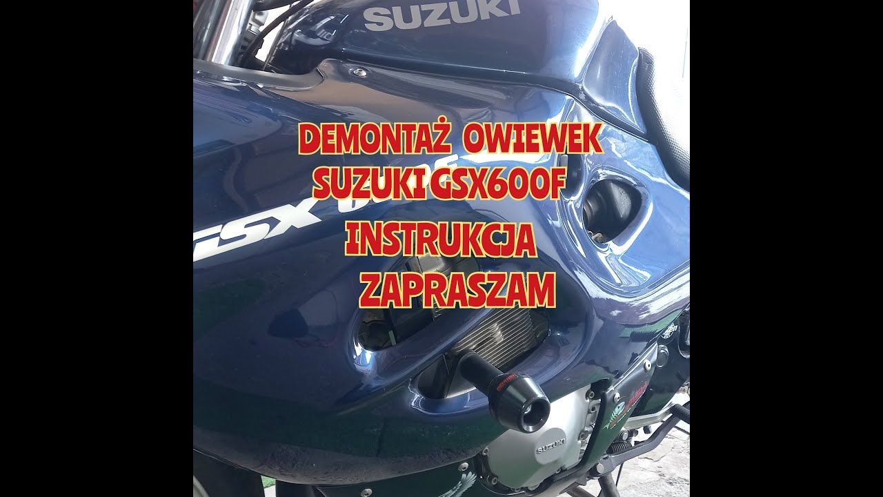 DEMONTAŻ OWIEWEK SUZUKI GSX600F INSTRUKCJA