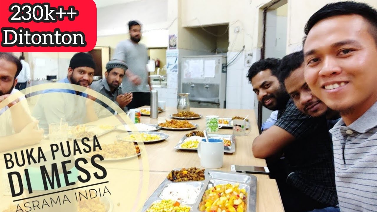 BUKA PUASA DI ASRAMA KAMPUS INDIA 😀🥤🍱 (2019)