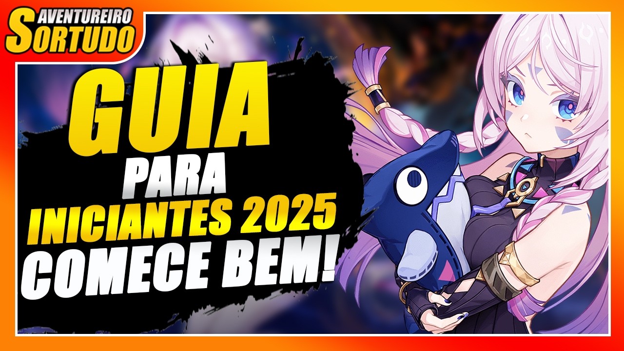 GUIA COMPLETO PARA INICIANTES 2025 - COMO COMEÇAR BEM! | GENSHIN IMPACT