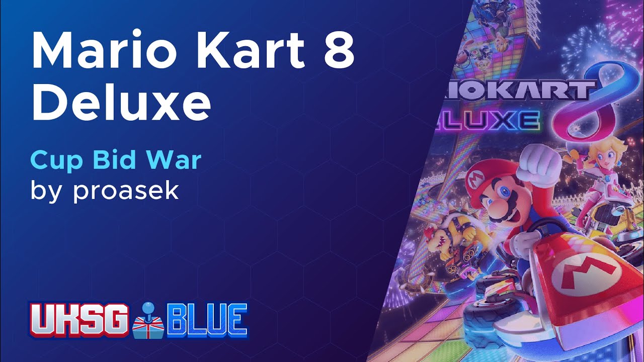 04 - UKSG BLUE 2025 | proasek | Mario Kart 8 Deluxe | Cup Bid War | 00:32:39
