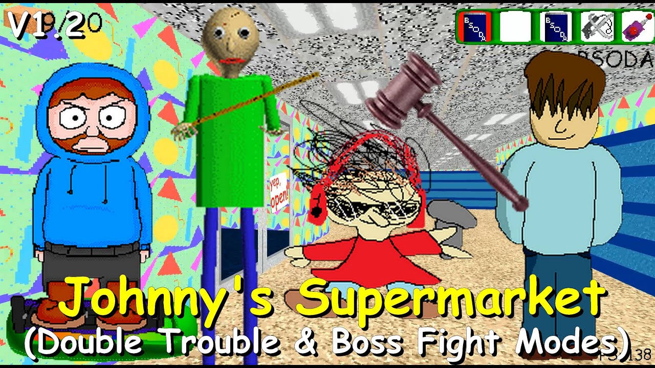Johnny's Supermarket (Double Trouble & Boss Fight Modes) V1.2 - Baldi's Basics Mod