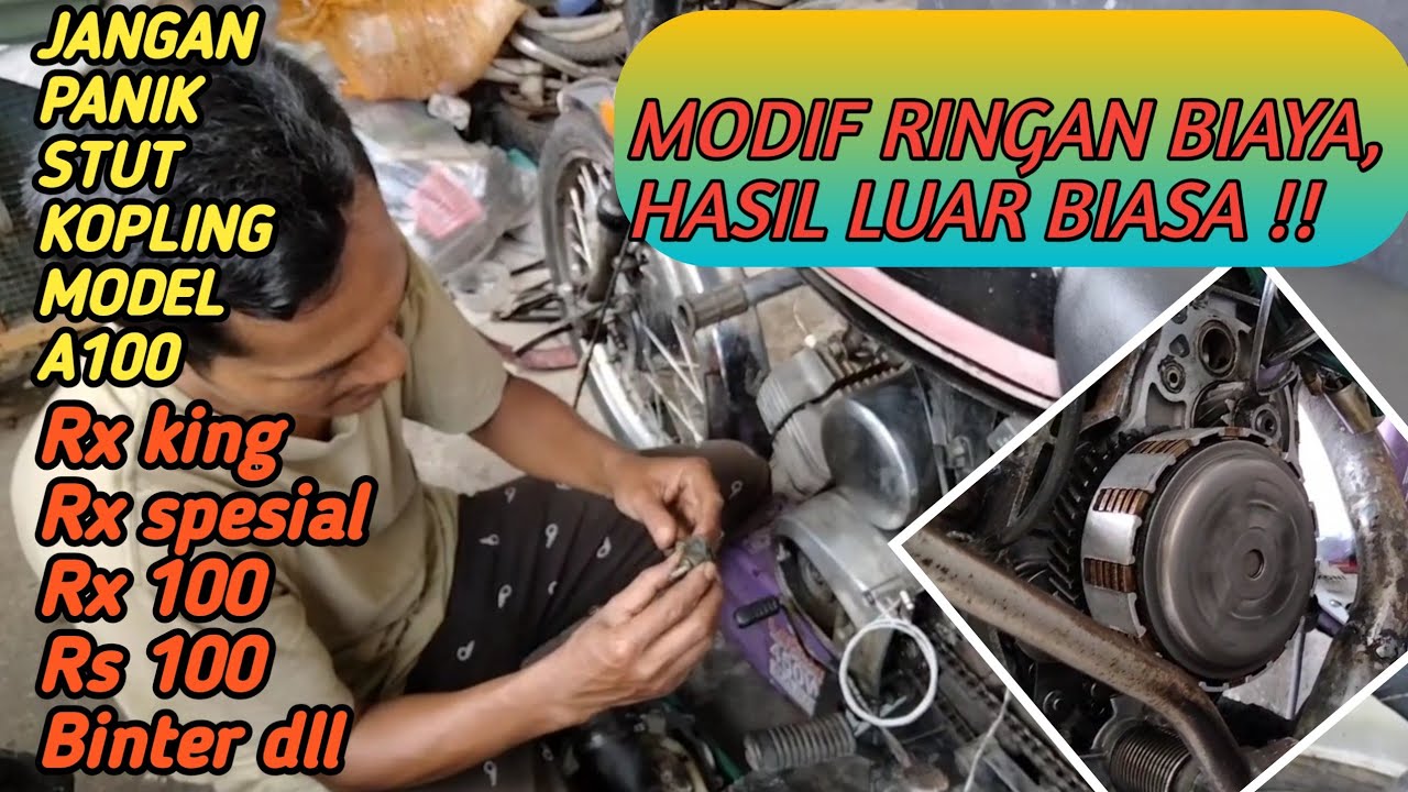🔴CARA MENGATASI KOPLING TIDAK BERFUNGSI PADA MOTOR A100 RX KING DAN MOTOR TUA LAIN‼️
