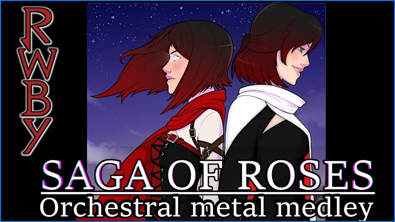 RWBY: Red Like Roses (All 3 Parts) - Orchestral Metal Remix
