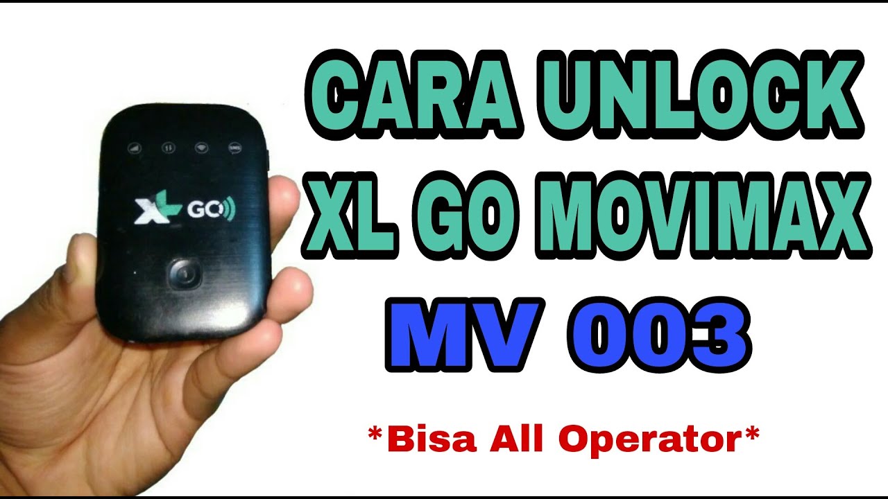 Cara Unlock Modem Mifi XL GO Movimax MV 003 agar bisa All Operator