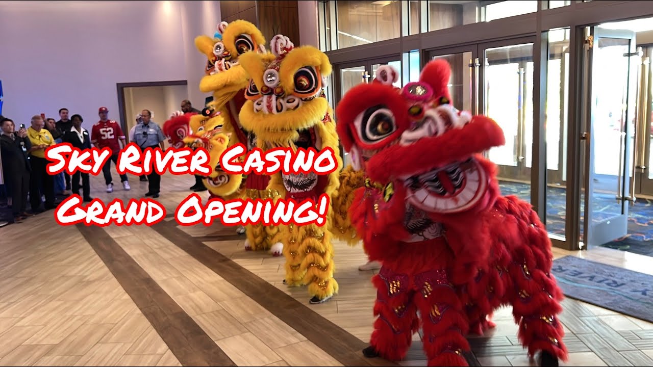 BRAND NEW SKY RIVER CASINO LION DANCE GRAND OPENING IN ELK GROVE CALIFORNIA