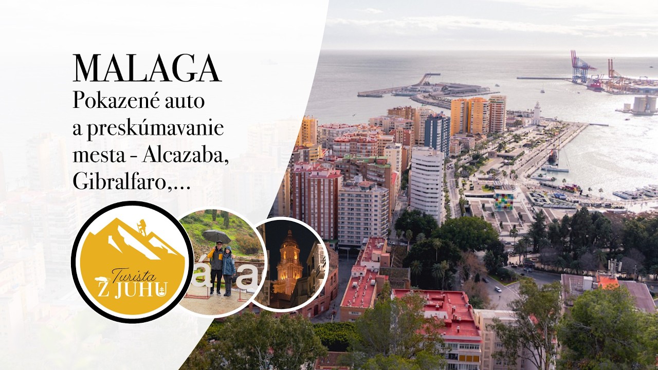 Málaga za 4 dni | Pokazilo sa nám auto, ale objavili sme celé mesto | Turista z juhu