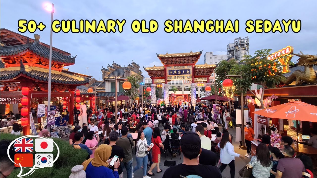 50+ KULINER OLD SHANGHAI SEDAYU CITY JAKARTA KELAPA GADING