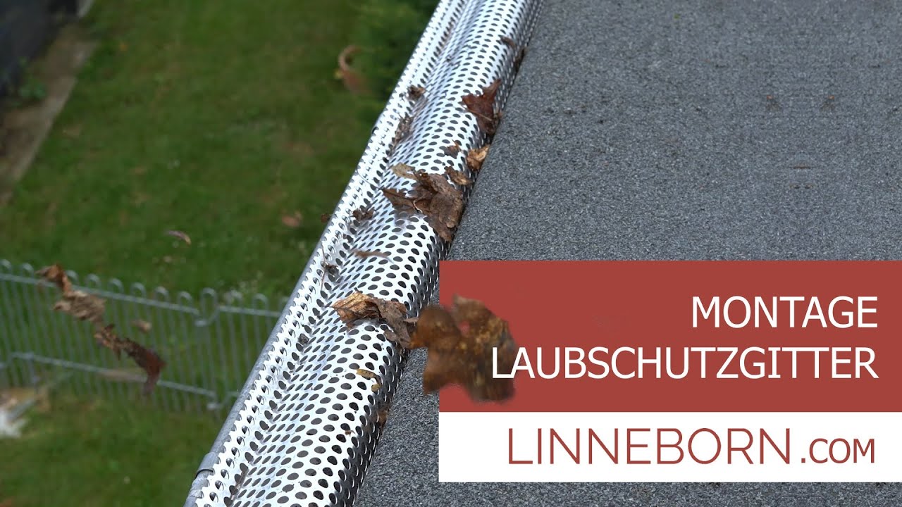 Leicht und Effektiv: Die Montage des Laubschutzgitters für Ihre Dachrinne