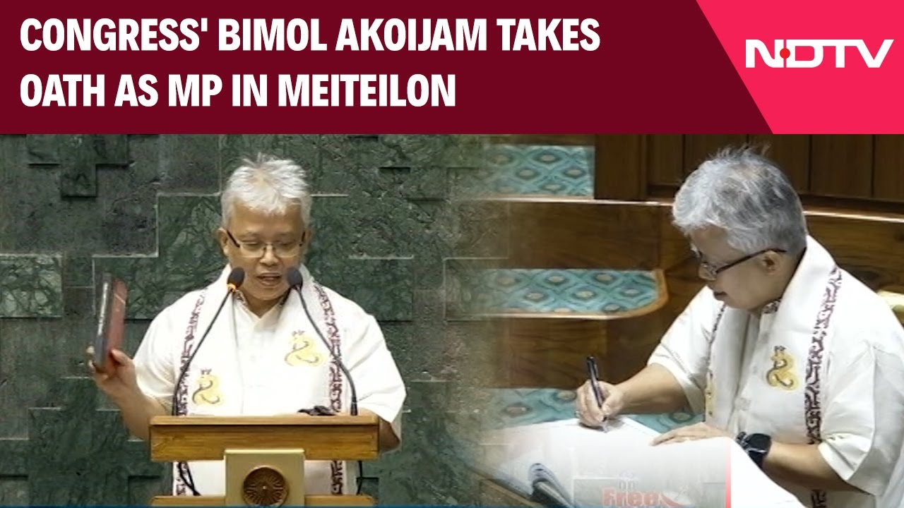 Angomcha Bimol Akoijam | Congress' Bimol Akoijam Takes Oath As MP In Meiteilon