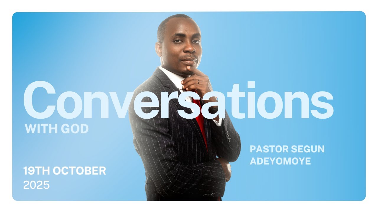 CONVERSATIONS WITH GOD | PASTOR SEGUN ADEYOMOYE | LIGHTHOUSE SUNDAY SERVICE