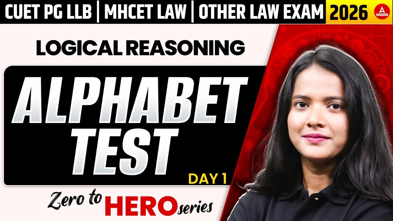 Logical Reasoning - Alphabet Test Class 1 | CUET PG LLB & MHCET Law 2026 | CUET PG Logical Reasoning