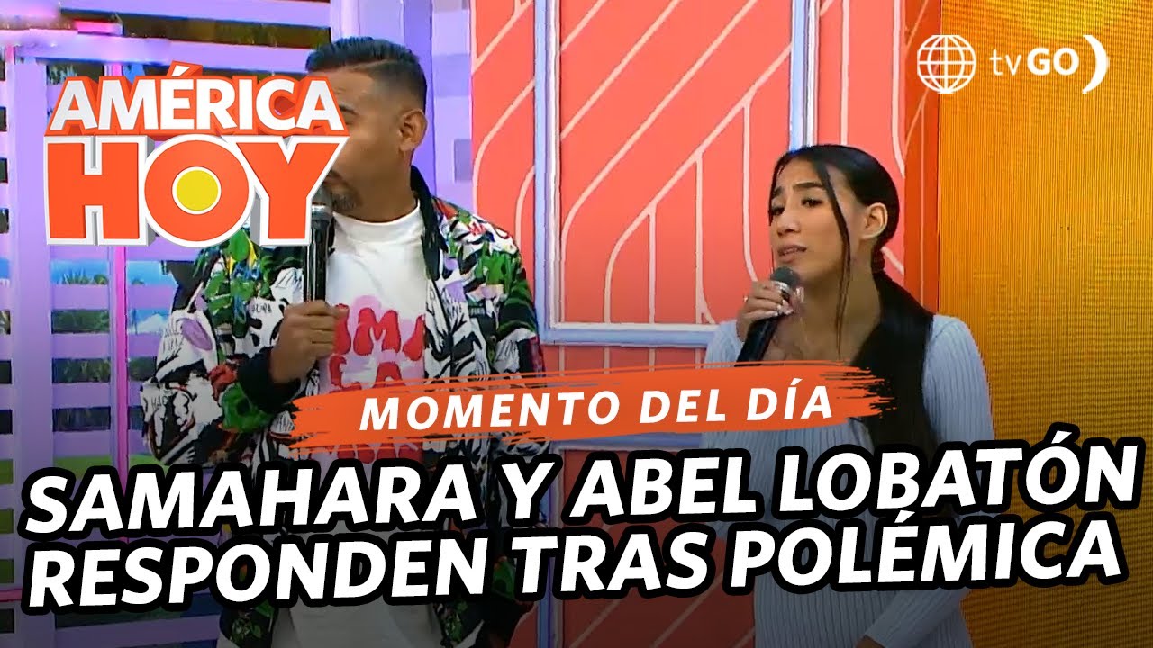 América Hoy: Samahara Lobatón se pronuncia tras polémicas declaraciones (HOY)