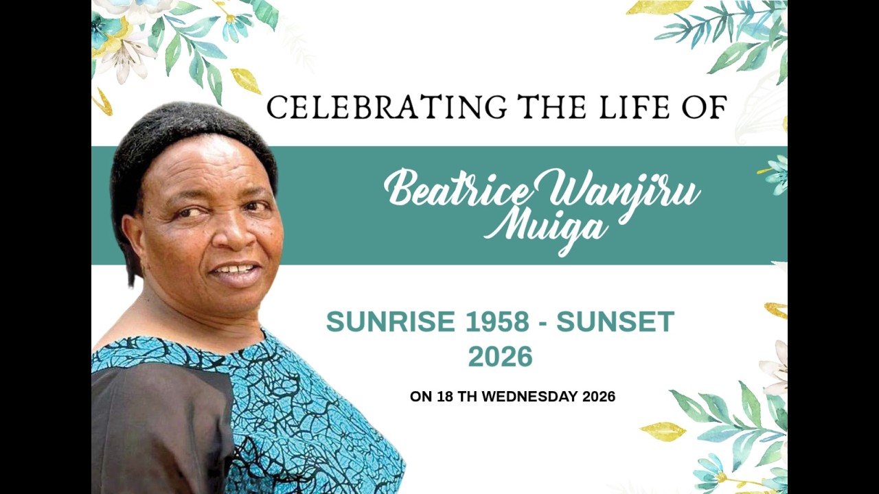 Celebrating The Life Of Beatrice Wanjiru Muiga