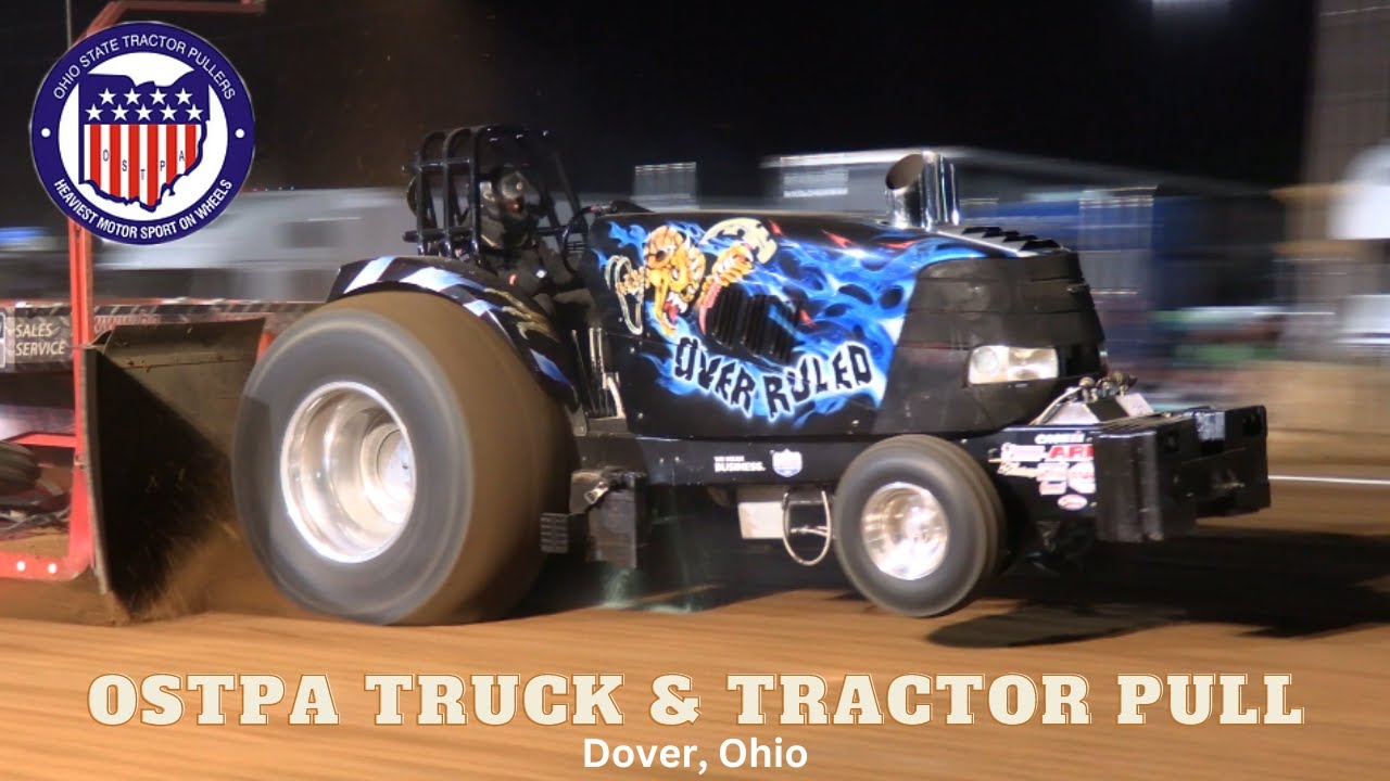Dover, Ohio - OSTPA Truck & Tractor Pull 2024